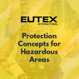 Protection Concepts for Hazardous Areas